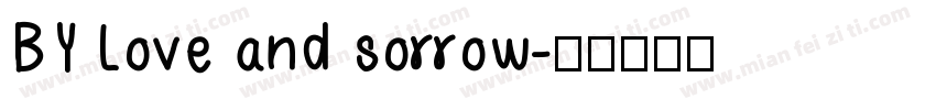 BY Love and sorrow字体转换